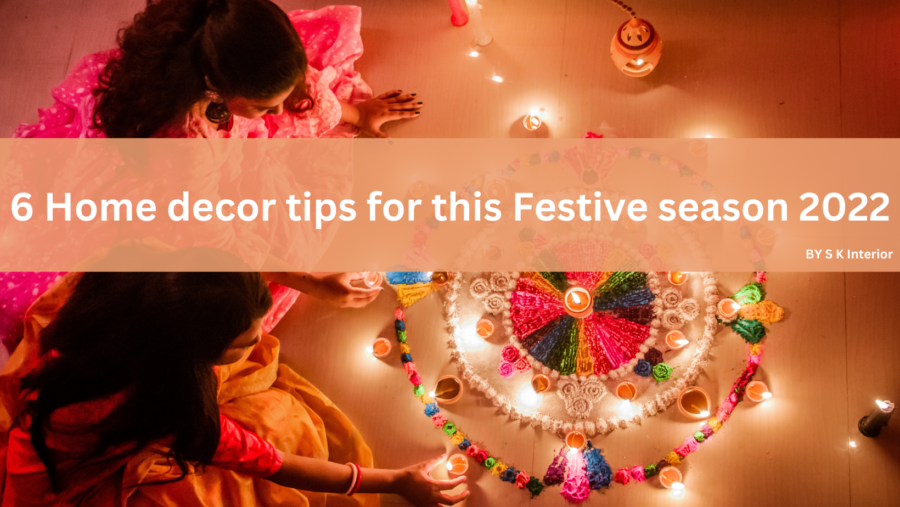 Home Decor Tips For The Festive Season